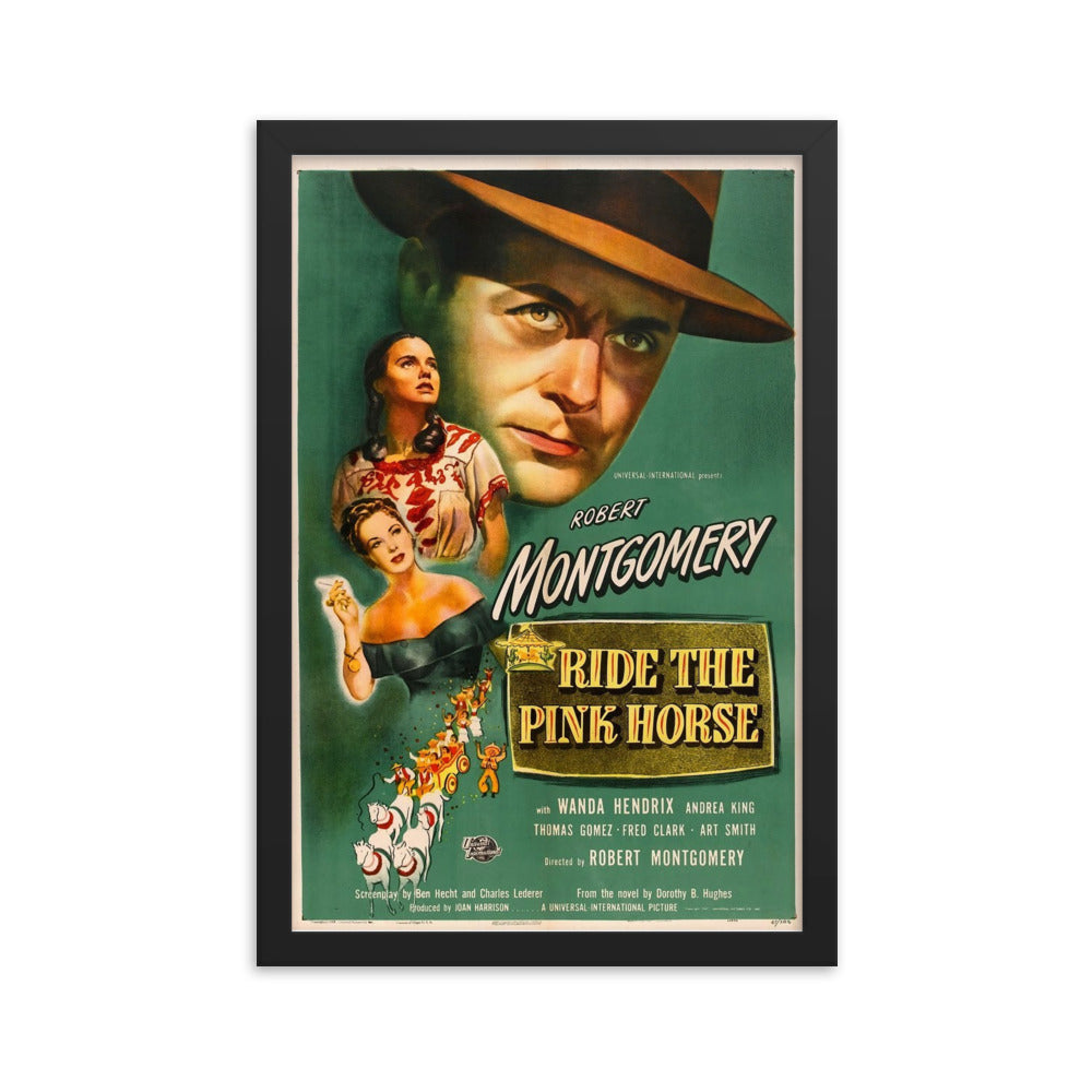 Ride the Pink Horse (1947) Black Frame 24″×36″ Movie Poster