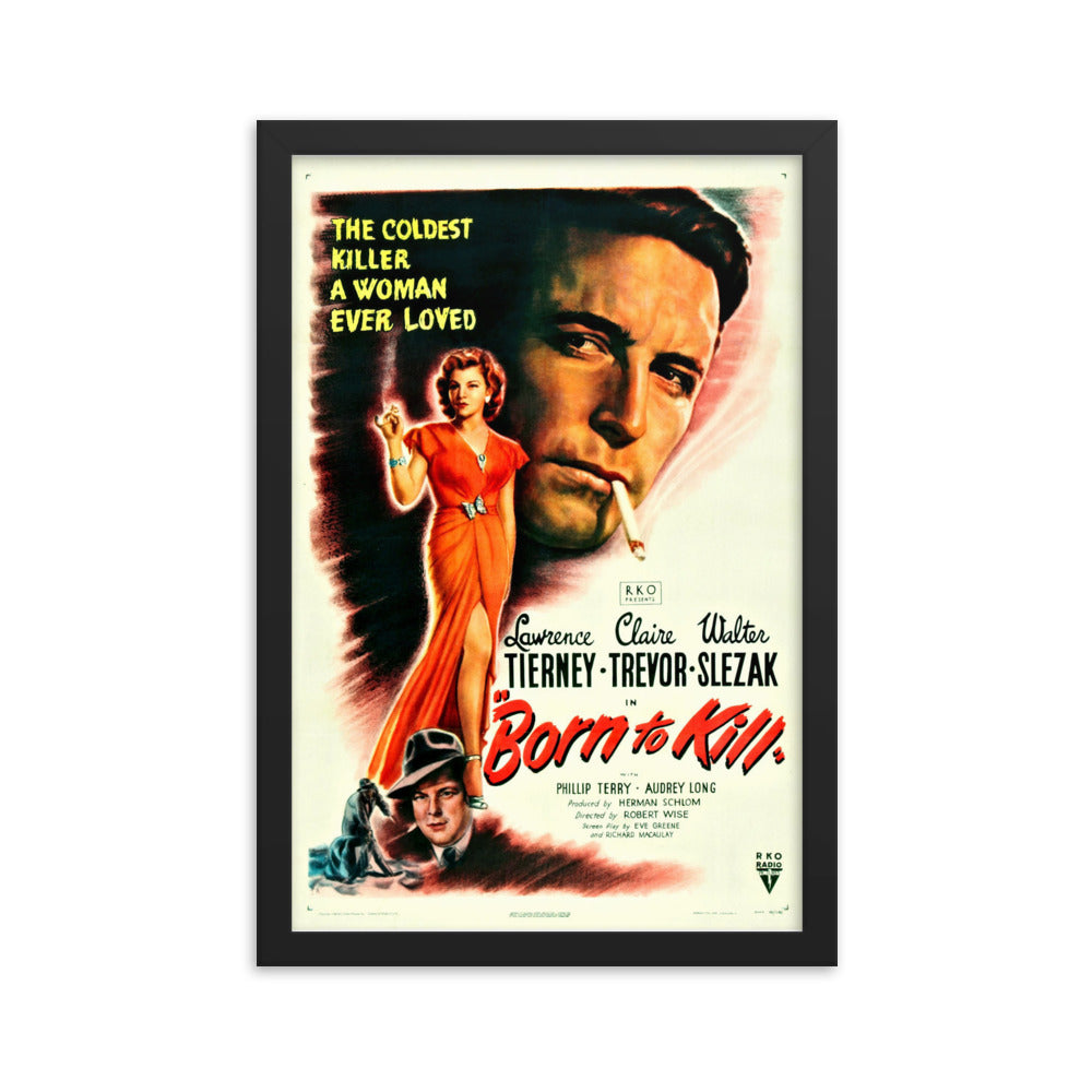 Born to Kill (1947) Black Frame 24″×36″ Movie Poster