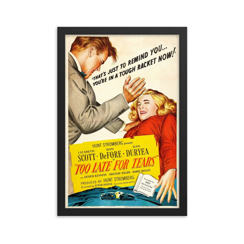 Too Late for Tears (1949) Black Frame 24″×36″ Movie Poster