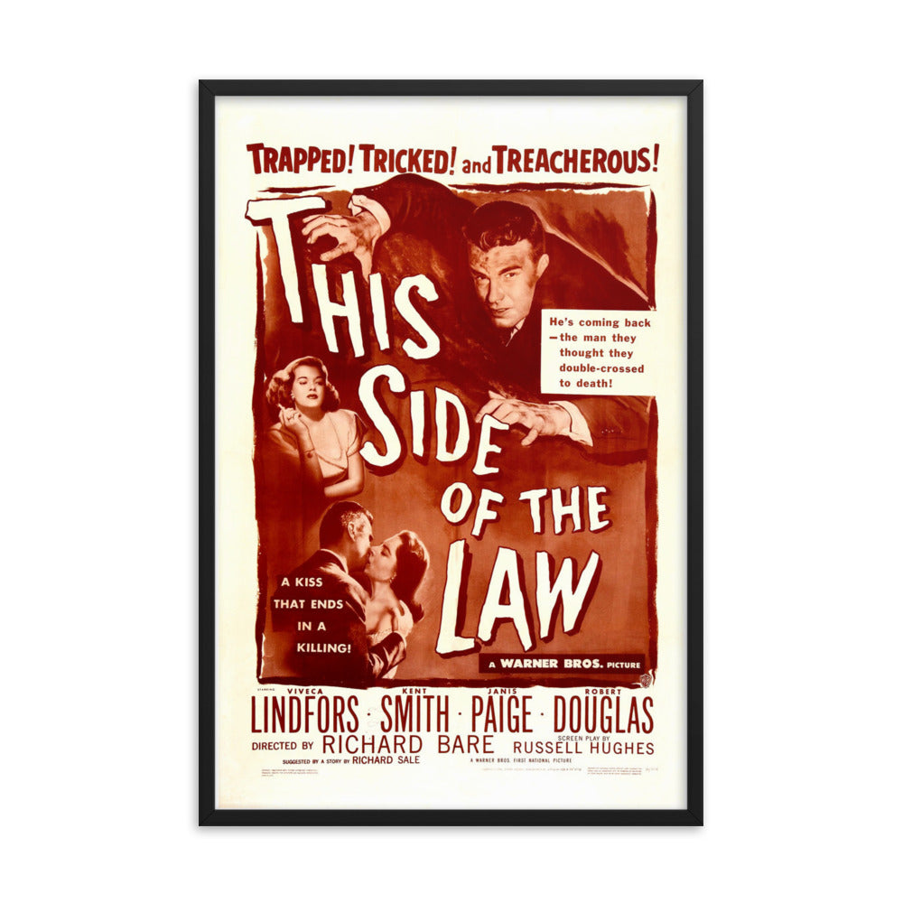 This Side of the Law (1950) Black Frame 12″×18″ Movie Poster