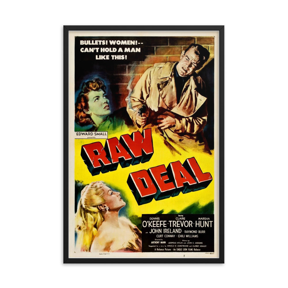 Raw Deal (1948) Black Frame 12″×18″ Movie Poster