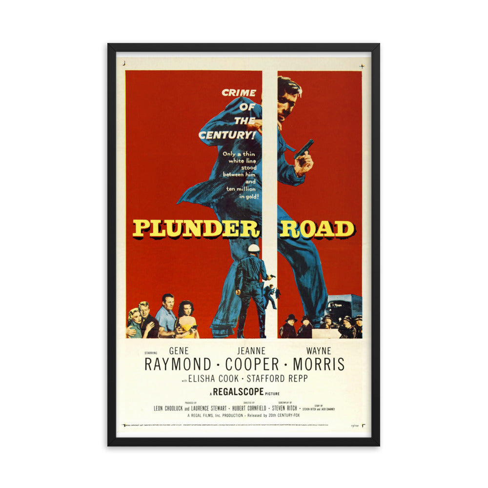 Plunder Road (1957) Black Frame 12″×18″ Movie Poster