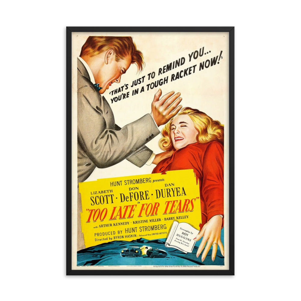 Too Late for Tears (1949) Black Frame 12″×18″ Movie Poster