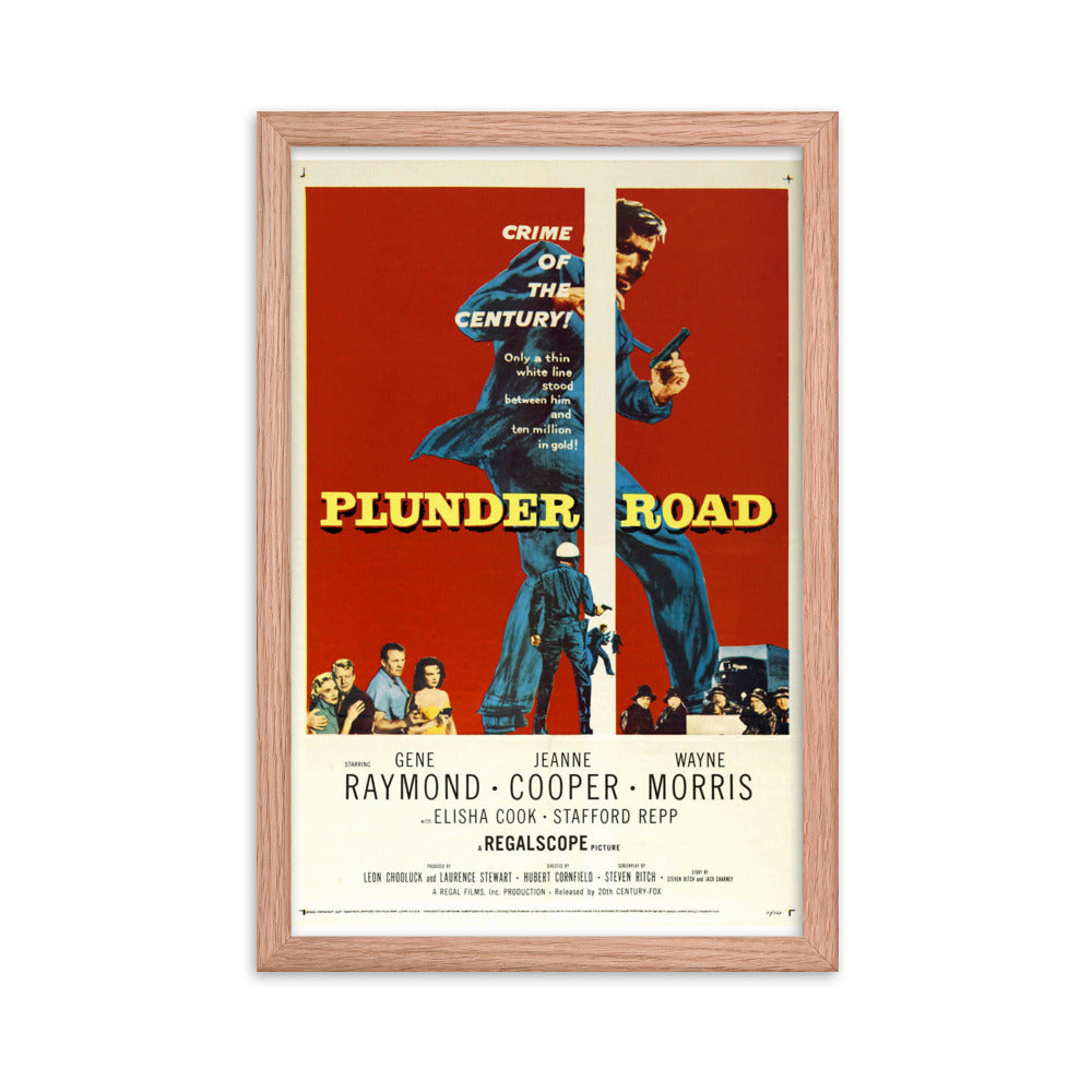 Plunder Road (1957) Red Frame 12″×18″ Movie Poster