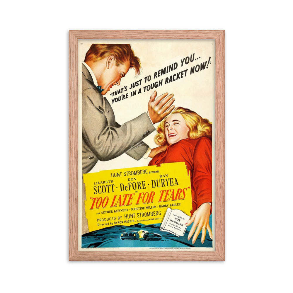 Too Late for Tears (1949) Red Frame 12″×18″ Movie Poster