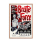 Brute Force (1947) Red Frame 24″×36″ Movie Poster