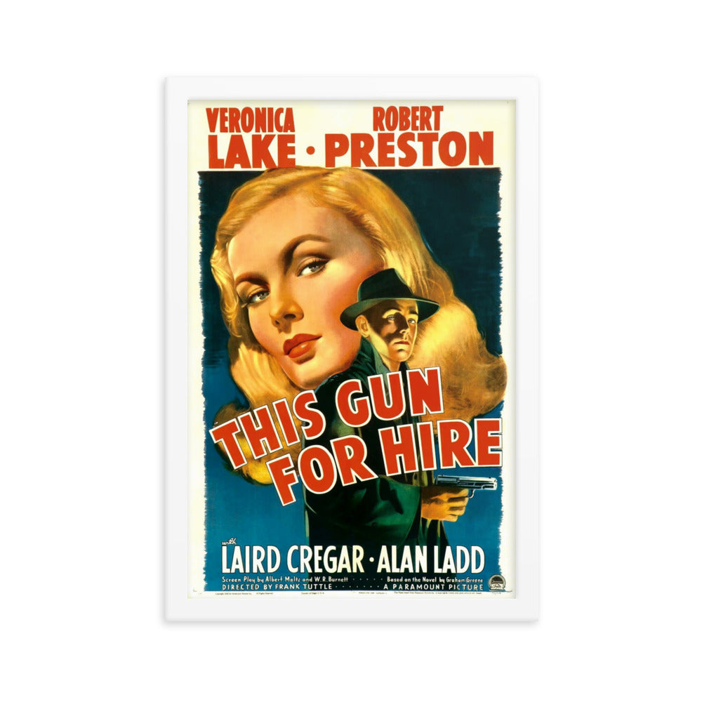 This Gun for Hire (1942) White Frame 12″×18″ Movie Poster