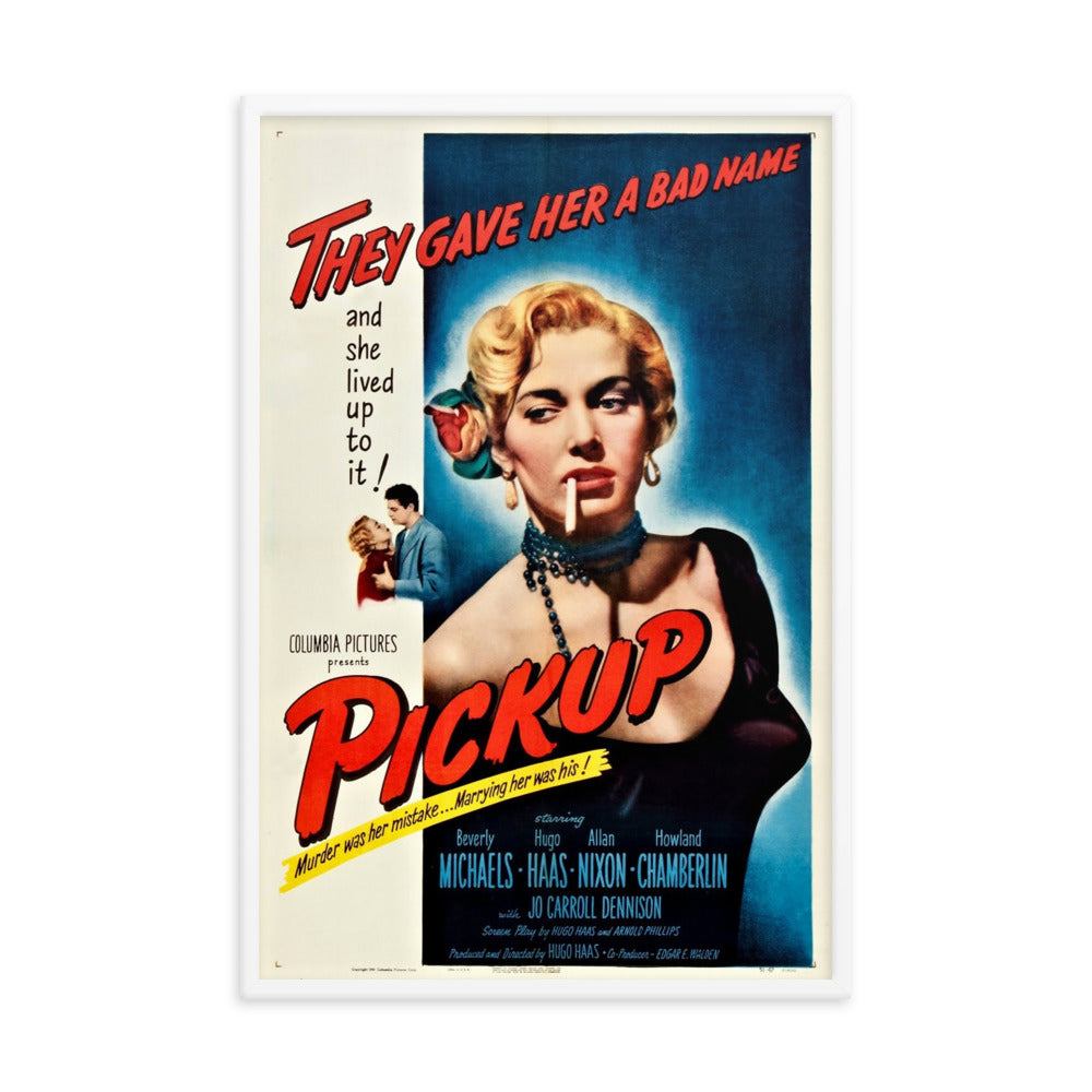 Pickup (1951) White Frame 24″×36″ Movie Poster